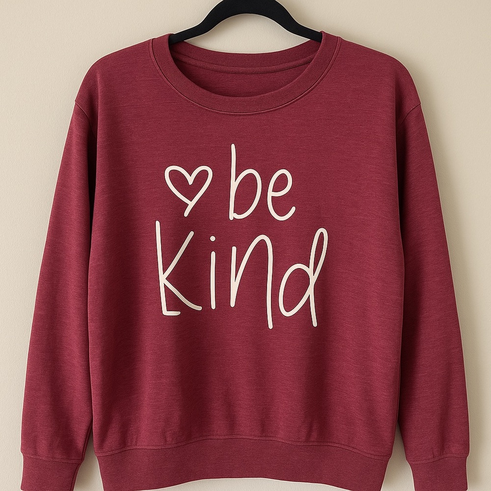 Be Kind Graphic Sweatshirt Pullover – Maroon, Size Large